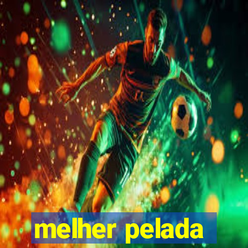 melher pelada