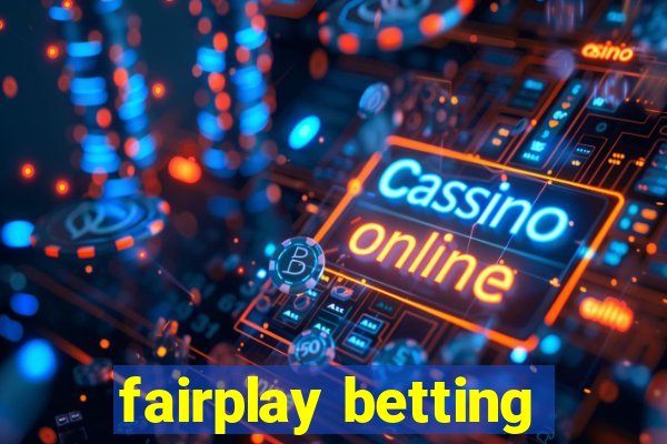 fairplay betting