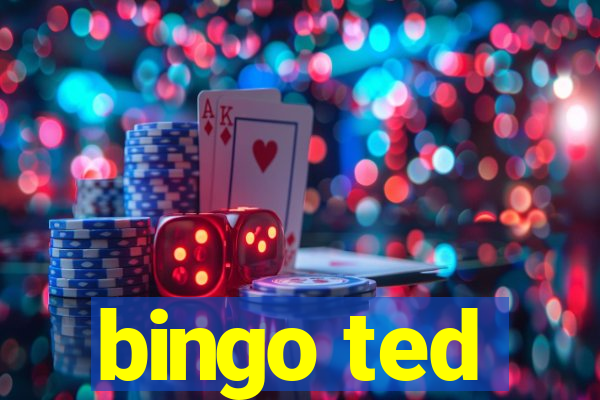 bingo ted