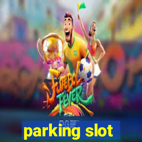 parking slot