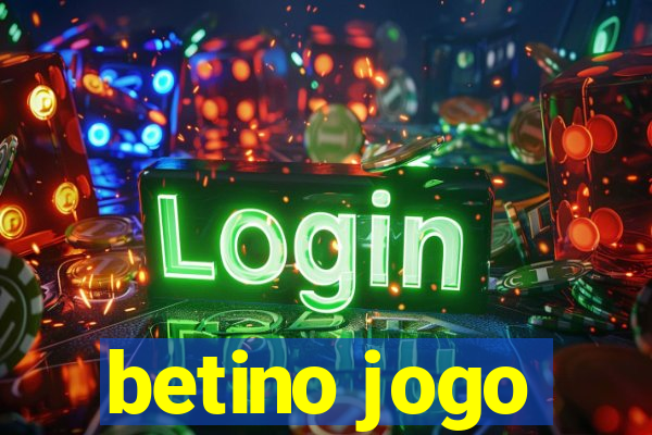 betino jogo