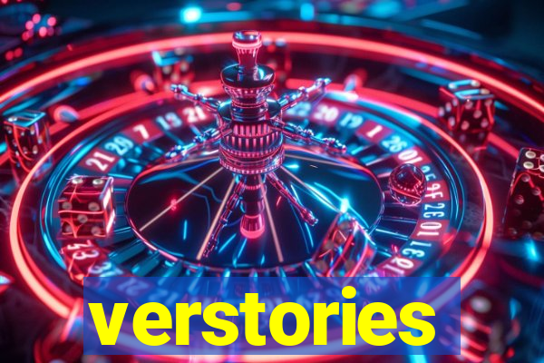 verstories