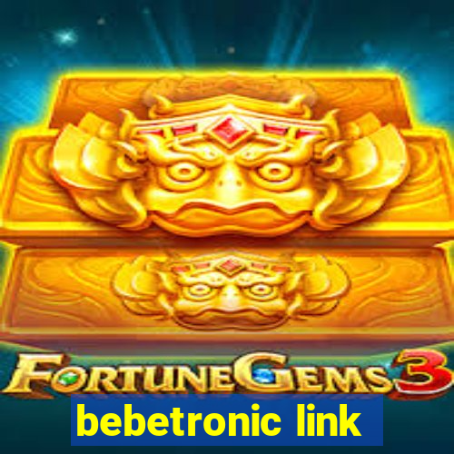 bebetronic link