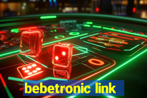 bebetronic link