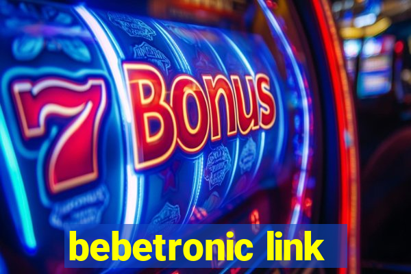 bebetronic link