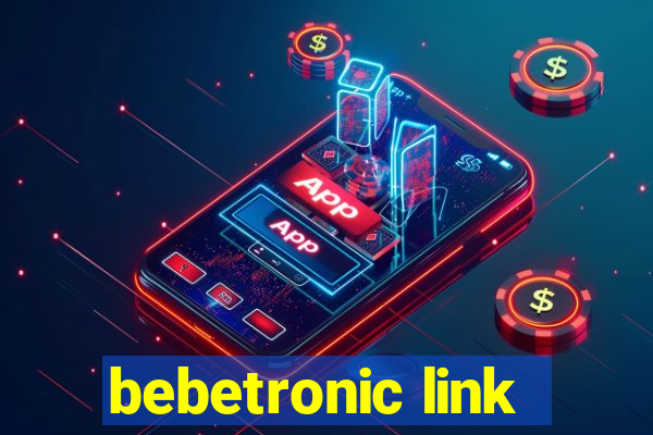 bebetronic link