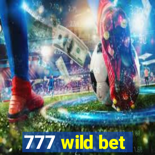 777 wild bet