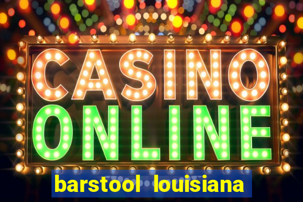 barstool louisiana promo code