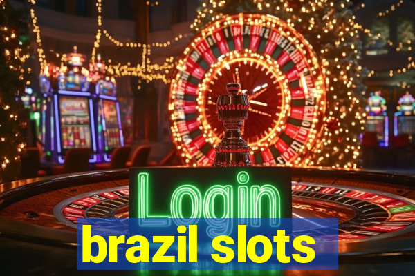 brazil slots