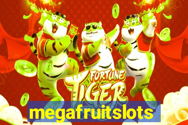 megafruitslots