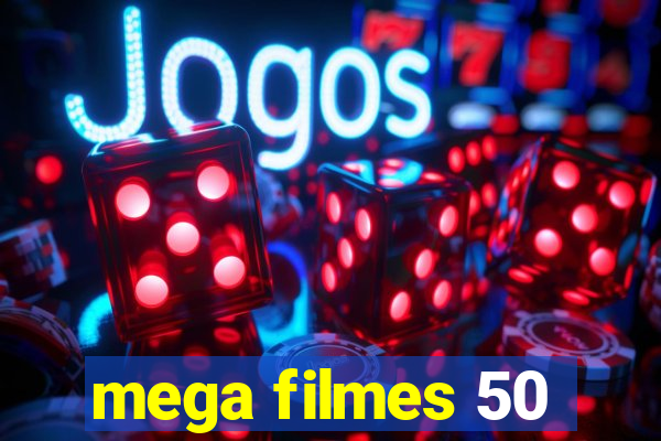 mega filmes 50