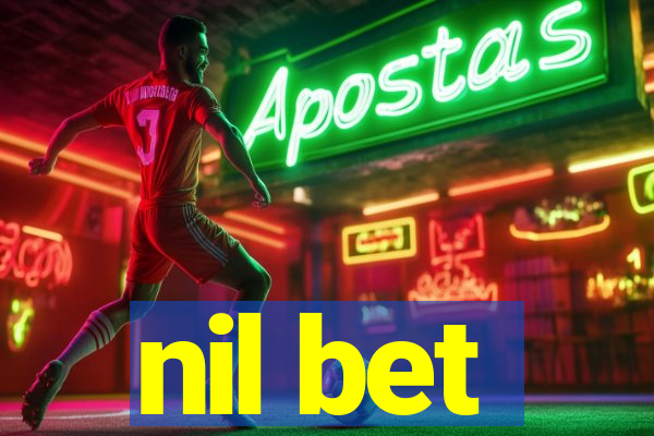 nil bet