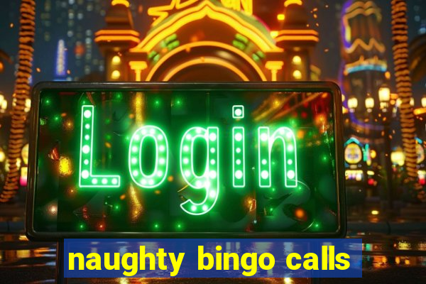 naughty bingo calls