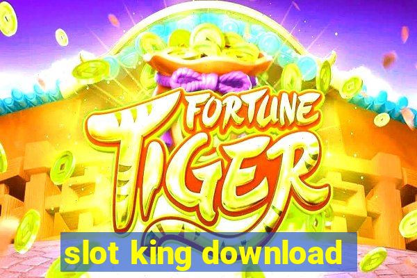 slot king download