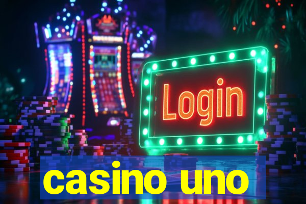 casino uno