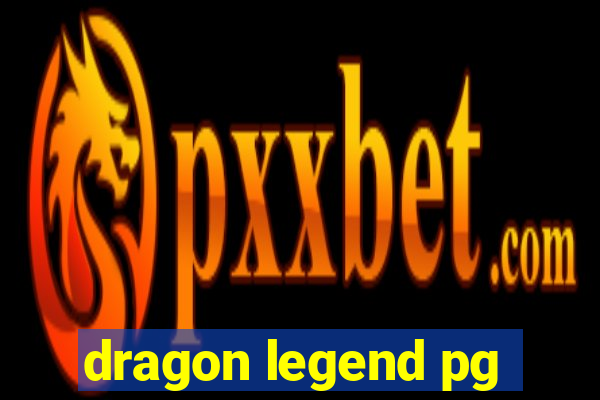 dragon legend pg