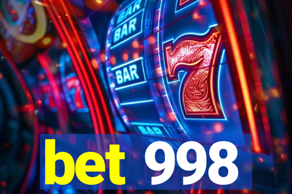 bet 998