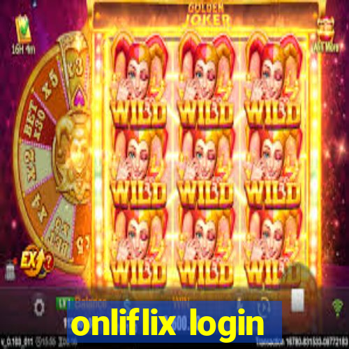 onliflix login