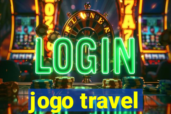 jogo travel