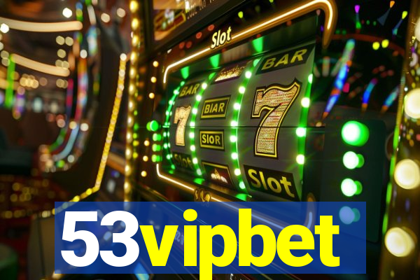 53vipbet