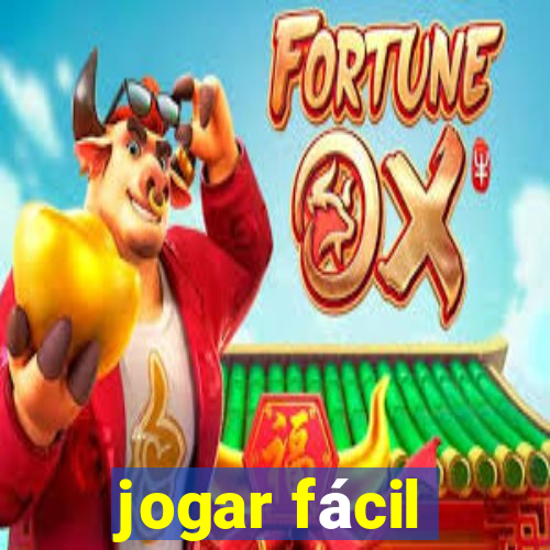 jogar fácil