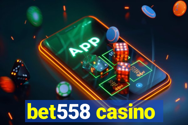 bet558 casino