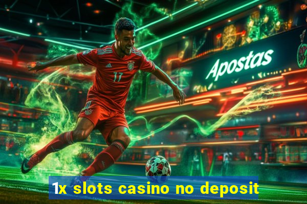 1x slots casino no deposit