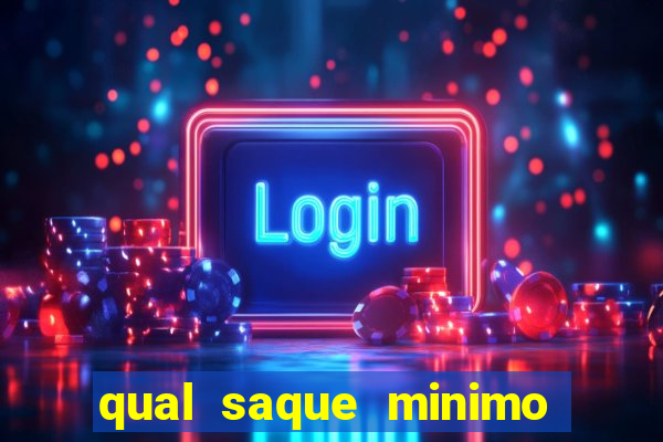 qual saque minimo da estrela bet