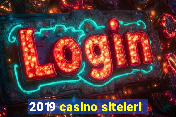 2019 casino siteleri