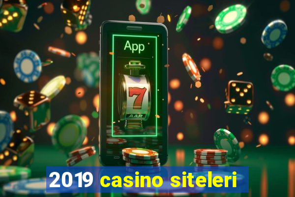 2019 casino siteleri