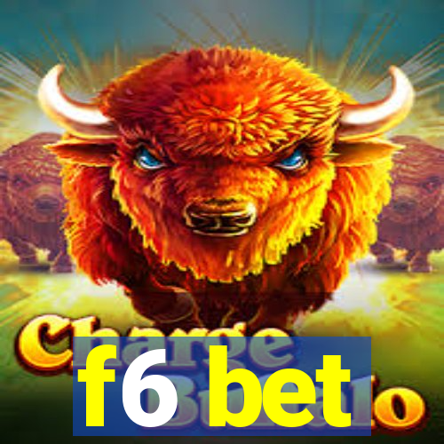 f6 bet