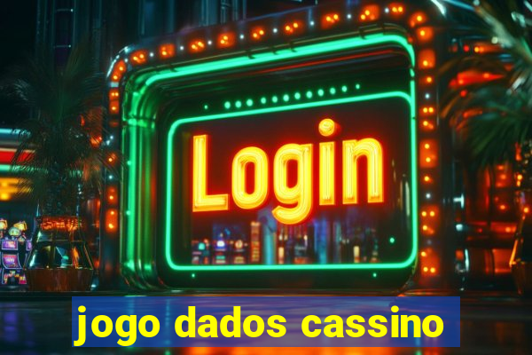 jogo dados cassino