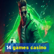 14 games casino