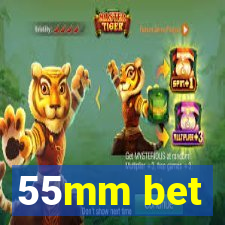 55mm bet