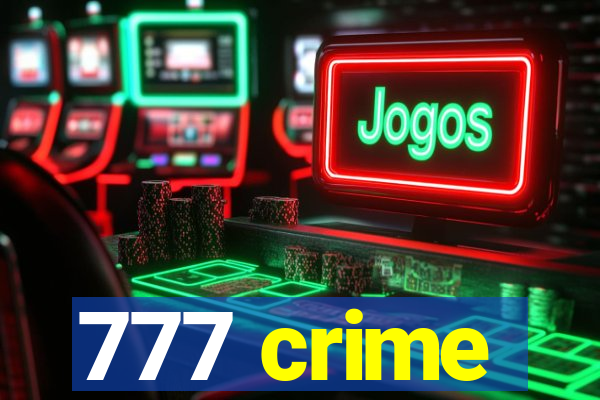 777 crime