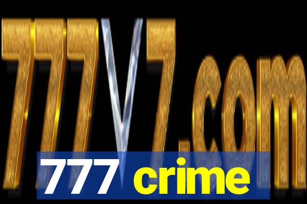 777 crime