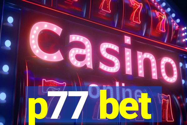 p77 bet