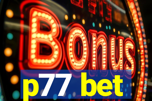 p77 bet