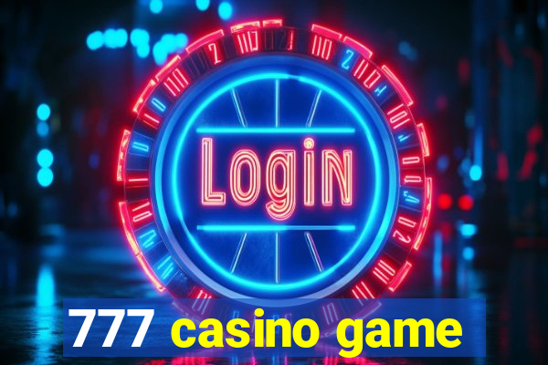 777 casino game