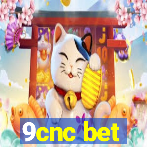 9cnc bet