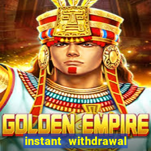 instant withdrawal online casino canada