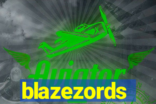 blazezords