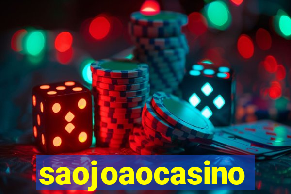 saojoaocasino