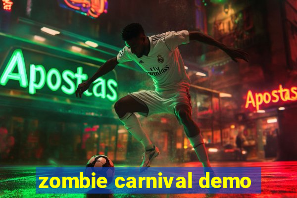 zombie carnival demo