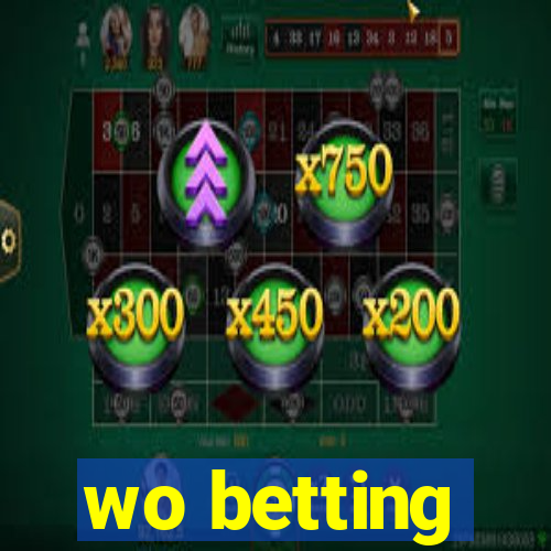 wo betting