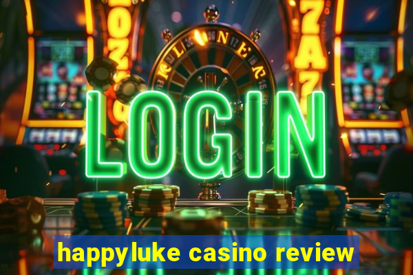 happyluke casino review