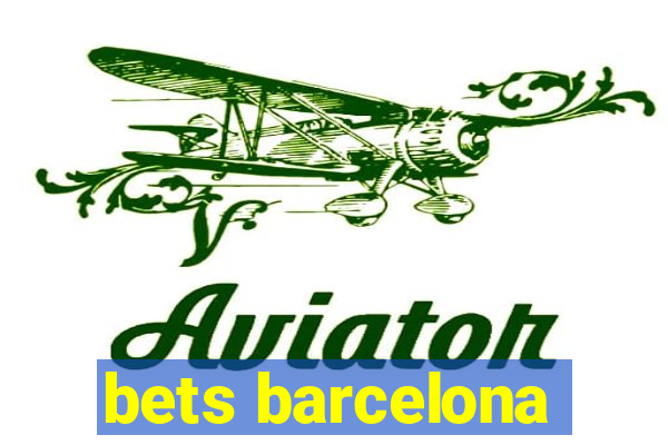 bets barcelona