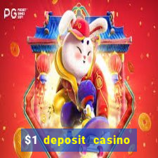 $1 deposit casino 2020 nz