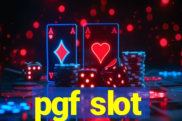 pgf slot