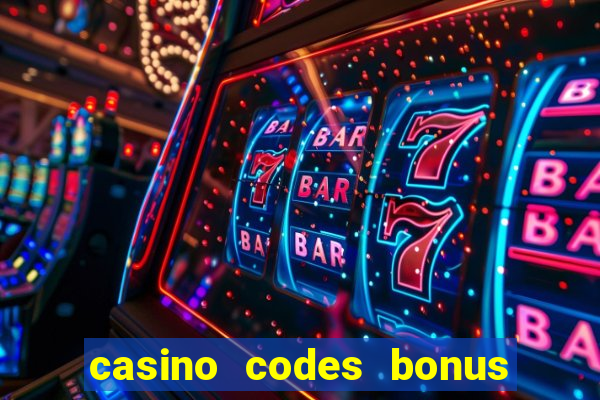 casino codes bonus no deposit